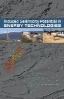 پتانسیل لرزه خیزی ناشی در فن آوری های انرژیInduced Seismicity Potential in Energy Technologies