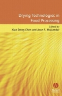 فن آوری و خشک کردن در پردازش مواد غذاییDrying Technologies in Food Processing