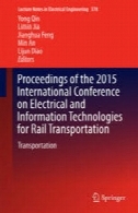 مجموعه مقالات کنفرانس بین المللی 2015 در فن آوری های الکتریکی و اطلاعات را برای راه آهن: حمل و نقلProceedings of the 2015 International Conference on Electrical and Information Technologies for Rail Transportation: Transportation