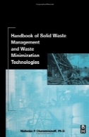 کتاب مدیریت مواد زائد جامد و فاضلاب به حداقل رساندن فن آوریHandbook of Solid Waste Management and Waste Minimization Technologies