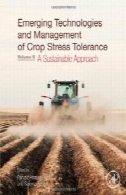 حال ظهور فن آوری و مدیریت تحمل به تنش زراعت و اصلاح نباتات. جلد 2: یک روش پایدارEmerging Technologies and Management of Crop Stress Tolerance. Volume 2: A Sustainable Approach