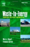 انرژی از زباله، چاپ دوم: فن آوری و اجرای پروژهWaste-to-Energy, Second Edition: Technologies and Project Implementation