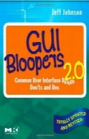 رابط کاربری گرافیکی گاف 2.0 ، نسخه دوم : رابط کاربر مشترک طراحی نبایدها و دوس ( تعاملی فن آوری )GUI Bloopers 2.0, Second Edition: Common User Interface Design Don'ts and Dos (Interactive Technologies)