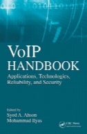 از VoIP کتاب: نرم افزار، فن آوری، قابلیت اطمینان و امنیتVoIP Handbook: Applications, Technologies, Reliability, and Security