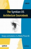 سیمبین سیستم عامل معماری مرجع: طراحی و تکامل تلفن همراه سیستم عاملThe Symbian OS Architecture Sourcebook: Design and Evolution of a Mobile Phone OS
