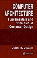 معماری کامپیوتر: اصول و اصول طراحی کامپیوترComputer Architecture: Fundamentals and Principles of Computer Design