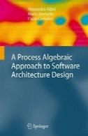 فرآیند به روش جبری نرم افزار طراحی معماریA Process Algebraic Approach to Software Architecture Design