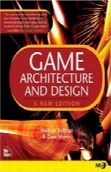 بازی معماری و طراحی : نسخه جدیدGame Architecture and Design: A New Edition