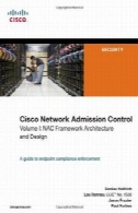 شبکه سیسکو کنترل پذیرش ، جلد اول: NAC چارچوب معماری و طراحیCisco Network Admission Control, Volume I: NAC Framework Architecture and Design