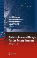 معماری و طراحی برای آینده اینترنت : 4WARD پروژهArchitecture and Design for the Future Internet: 4WARD Project