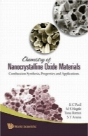 شیمی نانو اکسید مواد احتراق خواص سنتز و برنامه های کاربردیChemistry of Nanocrystalline Oxide Materials Combustion Synthesis Properties and Applications