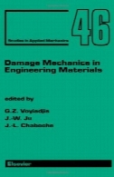مکانیک آسیب در مهندسی موادDamage Mechanics in Engineering Materials