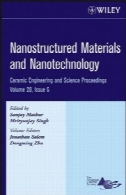 مواد نانوساختار و فناورینانو: سرامیک و مهندسی علوم مجموعه مقالات ، جلد 28، شماره 6Nanostructured Materials and Nanotechnology: Ceramic and Engineering Science Proceedings, Volume 28, Issue 6