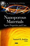 مواد نانوحفره : انواع، خواص و استفادهNanoporous Materials: Types, Properties and Uses