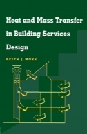 انتقال حرارت و جرم در طراحی خدمات ساختمانHeat and mass transfer in building services design