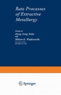 فرآیندهای نرخ متالورژی استخراجیRate Processes of Extractive Metallurgy
