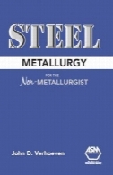 متالورژی فولاد برای غیر MetallurgistSteel Metallurgy for the Non-Metallurgist
