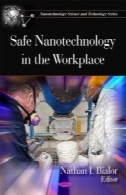 فناوری نانو امن در محل کارSafe Nanotechnology in the Workplace