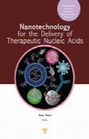 فناوری نانو برای تحویل درمانی اسیدهای نوکلئیکNanotechnology for the Delivery of Therapeutic Nucleic Acids