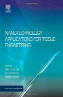 کاربردهای فناوری نانو برای مهندسی بافتNanotechnology Applications for Tissue Engineering