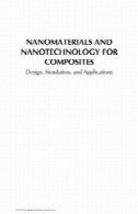 نانومواد و نانو تکنولوژی برای کائوچو و مواد مرکب: طراحی، شبیه سازی و برنامه های کاربردیNanomaterials and Nanotechnology for Composites : Design, Simulation and Applications