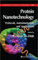 فناوری نانو پروتئین: پروتکل ، ابزار دقیق، و برنامه های کاربردیProtein Nanotechnology: Protocols, Instrumentation, and Applications