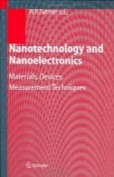 فناوری نانو و نانوالکترونیک: مواد، دستگاه ها، روش های اندازه گیریNanotechnology and Nanoelectronics: Materials, Devices, Measurement Techniques