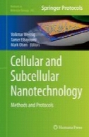 سلولی و Subcellular فناوری نانو: روش ها و پروتکل هاCellular and Subcellular Nanotechnology: Methods and Protocols