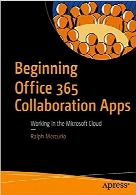 Beginning Office 365 Collaboration Apps