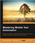 Mastering Mobile Test Automation