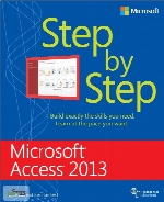 Microsoft Access 2013 Step By Step