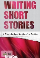 نوشتن داستان های کوتاه (writing short stories)