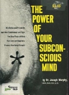 قدرت ذهن ناخودآگاه (The Power of Your Subconscious Mind)