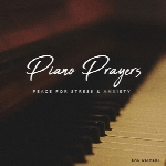 Piano Prayers ، ملودی هایی برای آرامش استرس و اضطراب اثری از سال الیوریPiano Prayers- Peace for Stress & Anxiety  (2018)