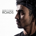 آلبوم موسیقی Roads آوای دل انگیز و بسیار زیبای کمانچه اثری از Mark EliyahuRoads  (2016)