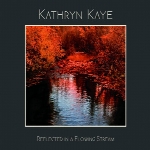 « منعکس در نهر جاری » آلبوم پیانو آرام و دلنشینی از کاترین کیReflected in a Flowing Stream  (2017)