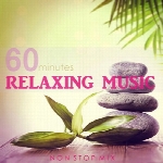 دانلود آلبوم « 60 دقیقه موسیقی آرامش بخش » از هنرمندان مختلفVA – 60 Minutes Relaxing Music  (2016)