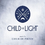 موسیقی زیبای بازی فرزند روشنایی اثری از کو دی پایرتChild of Light  (2014)