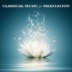 موسیقی کلاسیک برای مدیتیشنClassical Music for Meditation  (2014)