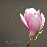 حس شادی و طراوت بهار با پیانو زیبای گلدسبی در آلبوم ماگنولیاMagnolia  (2013)