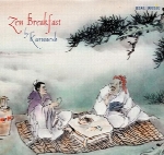 آلبوم ” صبحانه ذن ” شاهکاری فوق العاده آرامش بخش از کارونشZen Breakfast  (2001)