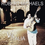 گیتار فلامنکوی زیبا و دلنشین رابرت مایکلز از ایتالیاVia Italia  (2013)