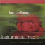 جادوی موسیقی بی کلام در آلبوم سرودهای عشقInstrumental Magic – Love Anthems  (2006)
