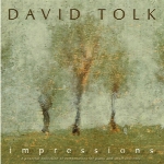 تجربه‌ی احساسات عمیق پاییزی با پیانوی زیبای دیوید تولکImpressions  (2013)
