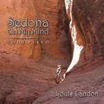 تکنوازی زیبای پیانوی لوئی لندن در آلبوم ” سدونا در ذهن من “Sedona on My Mind  (2013)
