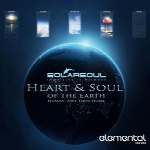 قلب و روح زمین اثری رویایی از سولارسولHeart & Soul Of The Earth  (2011)