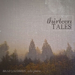 دانلود آلبوم « سیزده داستان » تکنوازی پیانو آرامش بخشی از براد جیکبسونThirteen Tales  (2013)