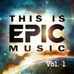 مجموعه ایی منتخب از برترین‌ آثار ژانر موسیقی حماسیThis Is Epic Music Vol. 1  (2014)