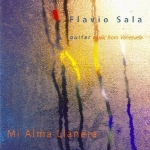 گیتار کلاسیک زیبای فلاویو سالا در آلبوم « روح من یانرا »Mi Alma Llanera  (2009)