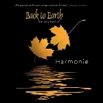 آلبوم هارمونی ، برترین آثار گروه بازگشت به زمینHarmonie – The Very Best Of  (2013)